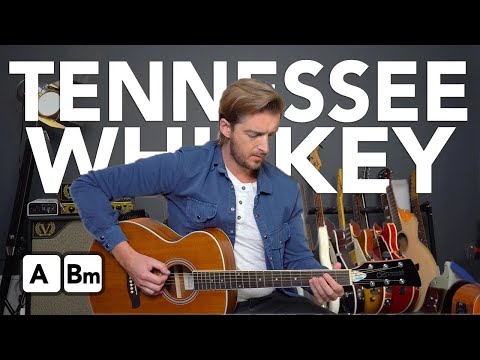 "Tennessee Whiskey" Easy 2 Chord Guitar Songs - Chris Stapleton