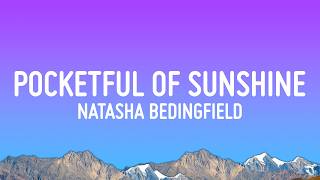 Natasha Bedingfield - Pocketful of Sunshine (Lyrics)