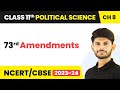 73rd Amendment - Local Governments | Class 11 Political Science