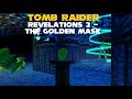 TRLE Tomb Raider Revelations 2 The Golden Mask