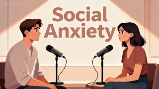 Talk About Social Anxiety in English – Easy English Conversation