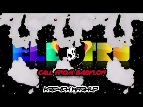 Call From Babylon (Krzych Mashup)