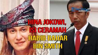 Download lagu Isi Ceramah Habib Bahar bin Smith yang Hina Presiden Jokowi mp3