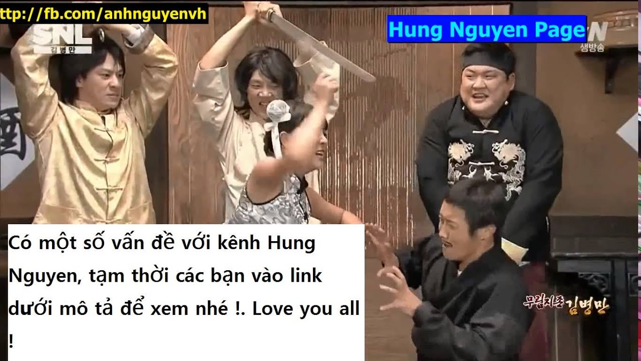 [Hài Hàn Quốc] [Hung Nguyen Page] [SNL KOREA] Võ Lâm Chí Tôn