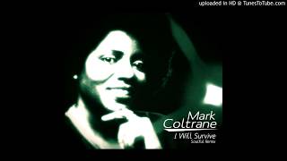 Download lagu Gloria Gaynor - I will Survive ( Mark Coltrane Soulful Remix ) mp3