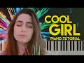 Dodie - Cool Girl | Piano Tutorial (Build A Problem)