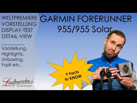 WELTPREMIERE & VORSTELLUNG GARMIN FORERUNNER 955/955 SOLAR | DISPLAY-TEST | HIGHLIGHTS | DETAIL-VIEW