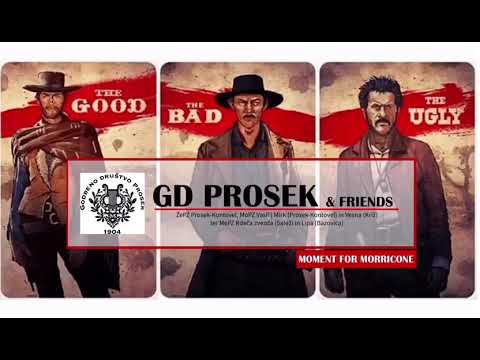 GD Prosek & friends / Moment for Morricone