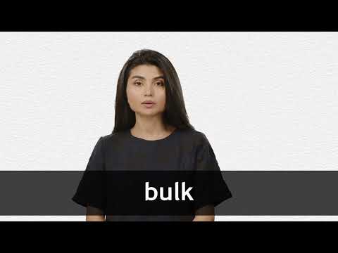 BULK definition in American English