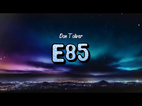 Don Toliver - E85 (Lyrics)