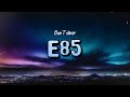 Don Toliver E85 Lyrics