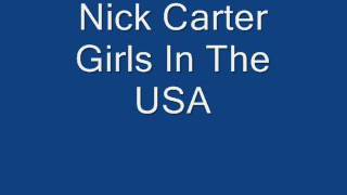 Nick Carter - Girls In The USA