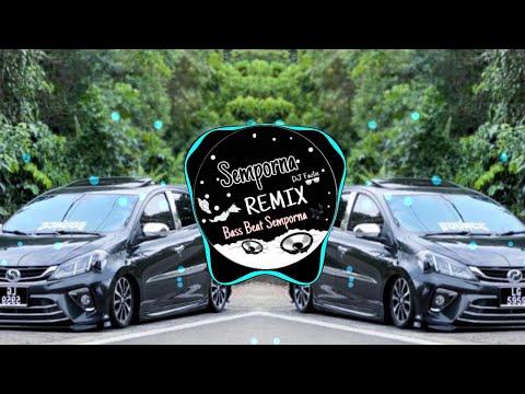 Dj Ohh Tuhan Tolonglah Bawa Dia Kembali Bersama Ku - Semporna Remix (extended mix) FULLBASS!!!