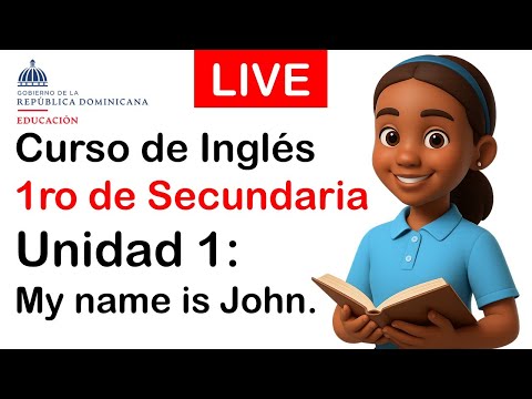 Curso de Inglés Gratis en Vivo | 1ro de Secundaria | Unidad 1