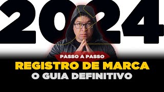 Como Registrar sua Marca: Passo a Passo Completo. Do Cadastro ao Acompanhamento.