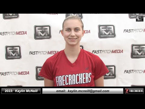2023 Kaylin McNeill 4.27 GPA Third Base Softball Skills Video - Firecrackers - 18u Gold DeLeon