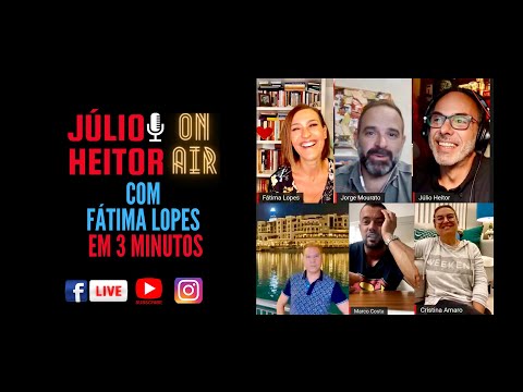 Júlio Heitor   On Air com Fátima Lopes ( em 3 minutos )