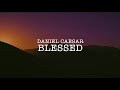 Blessed Lyrics Daniel Caesar