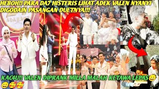Download lagu HEBOH!! PARA DA7 HISTERIS SAAT ADEK VALEN DIGODAIN PASANGAN DUETNYA!! VALEN DIPRANK MILLA!! mp3