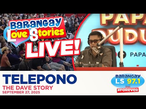 TELEPONO - DAVE | Papa Dudut | Barangay Love Stories (LIVE!)