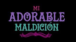 Mi adorable maldición \ Todas las cachetadas