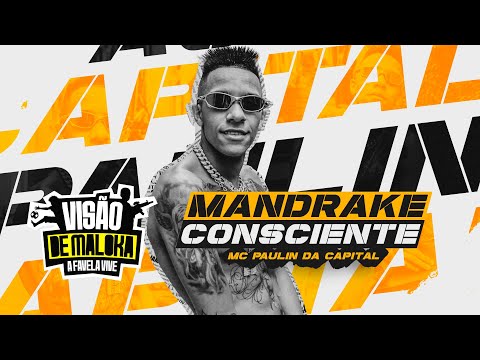 SET MANDRAKE CONSCIENTE - MC Paulin da Capital | Os Melhores Conscientes do MC Paulin da Capital