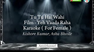 Download lagu Tu Tu Hai Wahi Karaoke ( For Female ) mp3