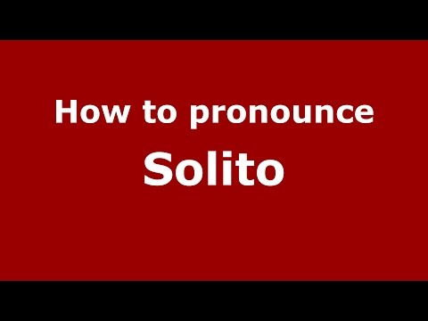 How to pronounce Solito