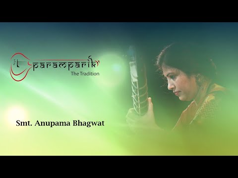 Imdadkhani Sitar | Kajri | Smt. Anupama Bhagwat | Paramparik 2019