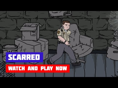 Scarred · Game · Walkthrough
