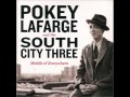 Pokey Lafarge & the South City Three ...