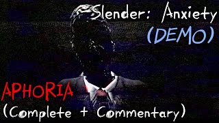 Slender: Anxiety (DEMO) | Beating the Level: Aphoria (Complete)