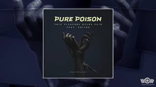 Pure Poison – This Pleasure needs pain feat  Polina  Official Audio