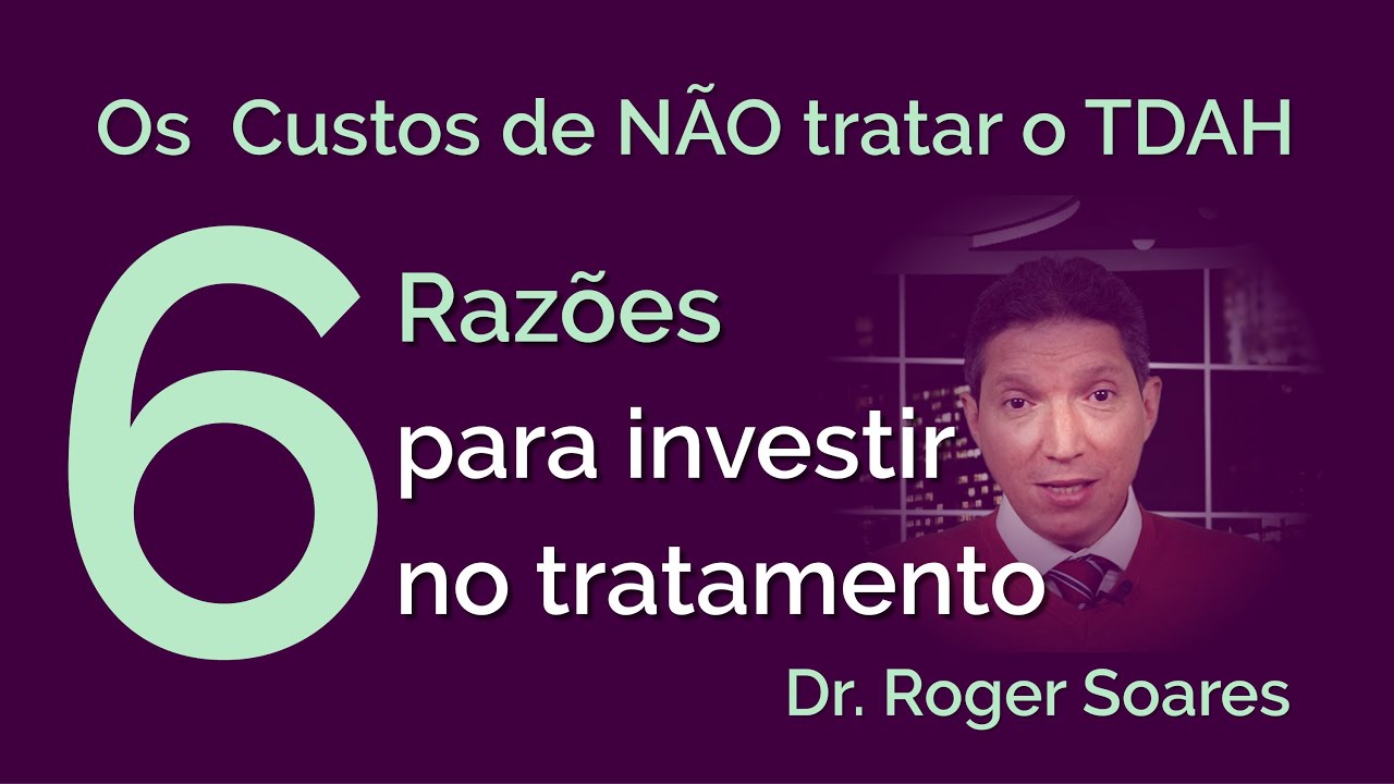 Os custos e riscos de NÃO tratar o Deficit de Atenção e Hiperatividade (TDAH)