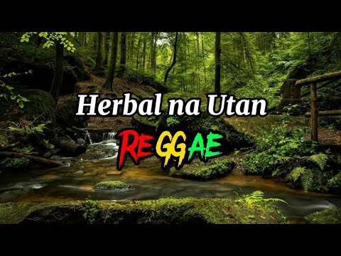 Herbal na Utan | Reggae Cover : Tropavibes (Lyrics)