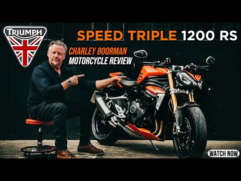Charley Boorman review / TRIUMPH SPEED TRIPLE 1200 RS