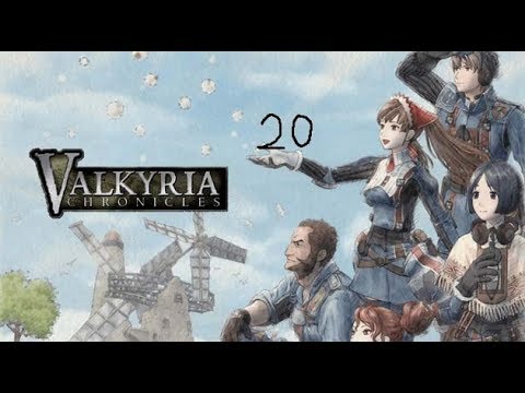 Let's Play Valkyria Chronicles Part 20 (glowing blue power of bullshit)