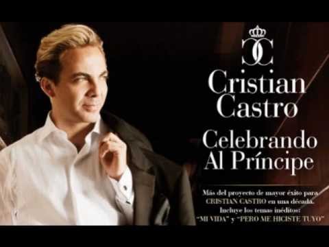 Pero Me Hiciste Tuyo - Cristian Castro