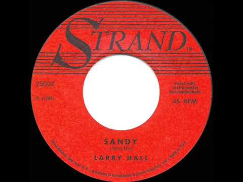 1960 HITS ARCHIVE: Sandy - Larry Hall