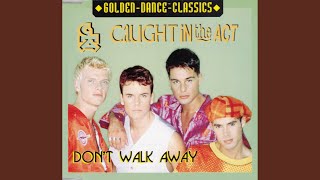 Don't Walk Away (Extended Version)