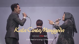 Download lagu KALA CINTA MENGGODA (CHRISYE FEAT WALDJINAH) KIDUNG ETNOSIA // LIVE KERONCONG ORCHESTRA COVER mp3 Download lagu KALA CINTA MENGGODA (CHRISYE FEAT WALDJINAH) KIDUNG ETNOSIA // LIVE KERONCONG ORCHESTRA COVER mp3