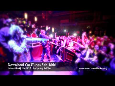 On iTunes NOW!! JaBar (JBAR) "DAZE" ft. Soulja Boy Tell'Em !!!!