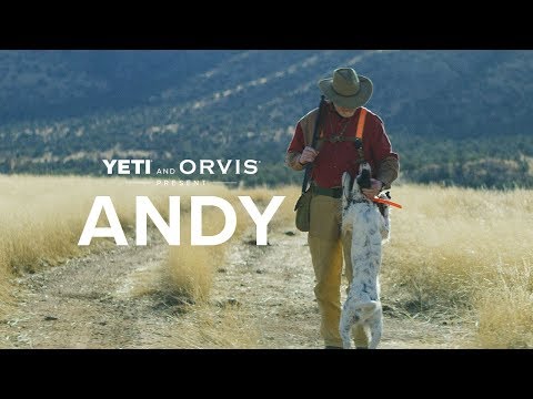 Yeti and ORVIS Present: Andy