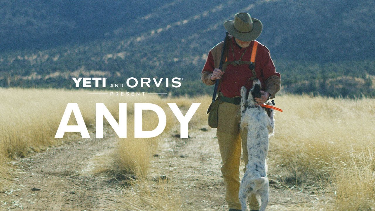 Andy (A Yeti & Orvis Film)