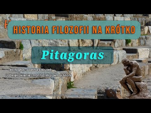 Historia Filozofii Na Krótko - Odcinek 3 - Pitagoras