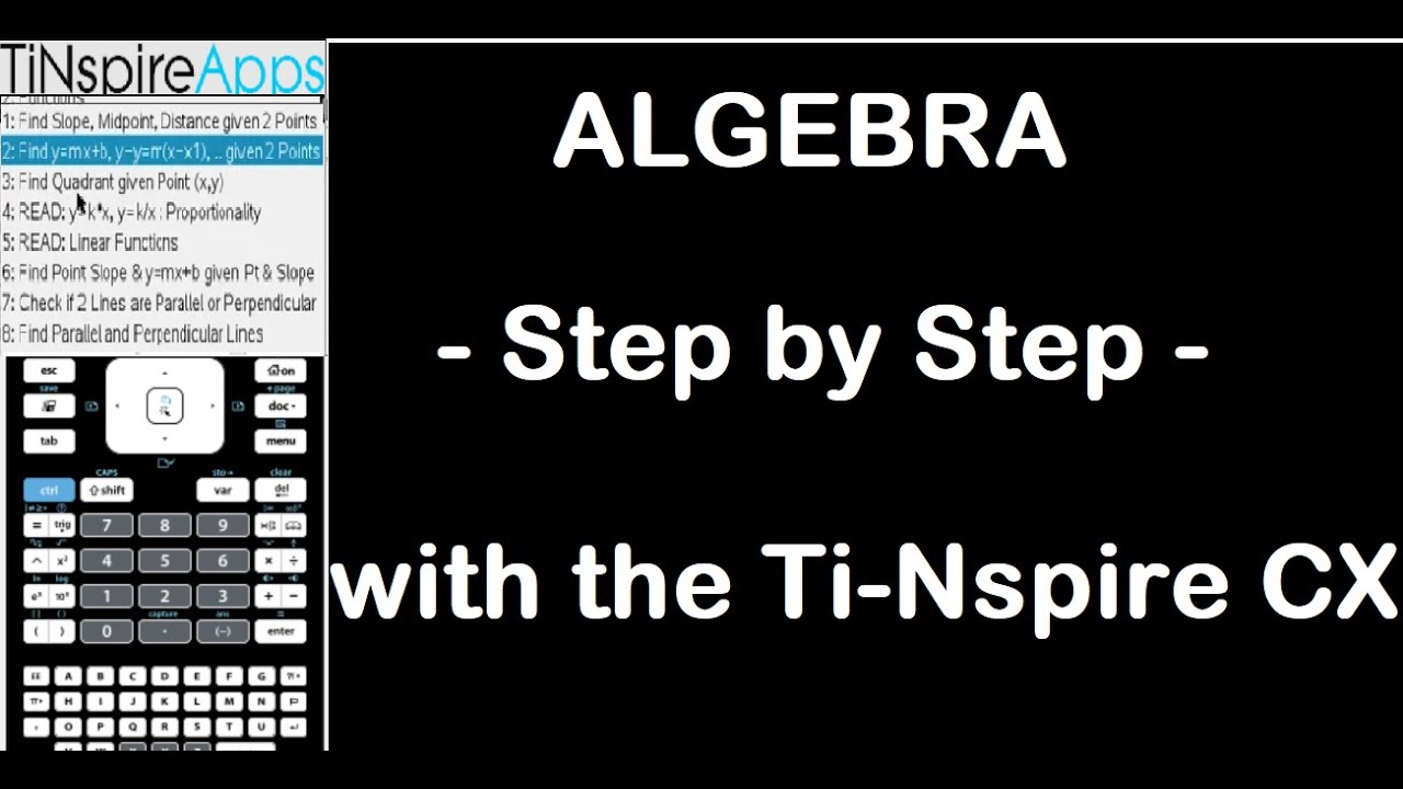 Algebra Solver - Step by Step  - using the Ti-Nspire CX