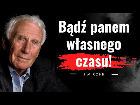 Nie pozwól, aby ktokolwiek marnował Twój czas! Poznaj sposoby zarządzania czasem Jima Rohna