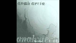 Anah Aevia - Mourning The Innocent