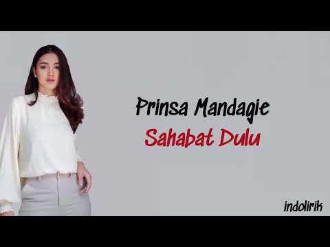 Prinsa Mandagie - Sahabat Dulu (OST Layang Putus) | Lirik Lagu Indonesia