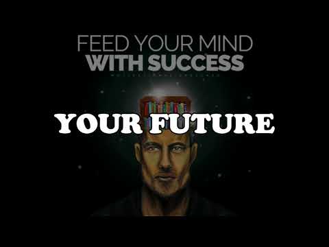 Motivational Speech - Feed Your Mind With Success (MUST WATCH)